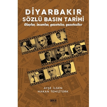 Diyarbakır Sözlü Basın Tarihi - Ayşe Ilgen