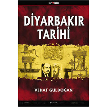 Diyarbakır Tarihi Vedat Güldoğan