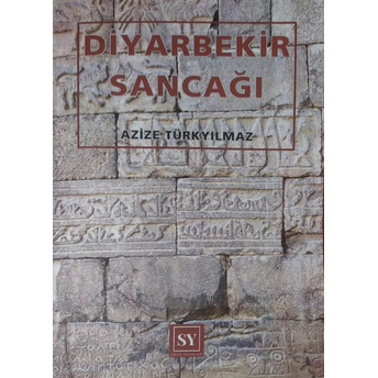 Diyarbekir Sancağı Azize Türkyılmaz