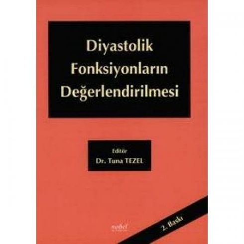 Diyastolik Fonksiyonların Değerlendirilmesi