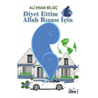 Diyet Ettim Allah Rızası Için Ali Ihsan Bilgiç