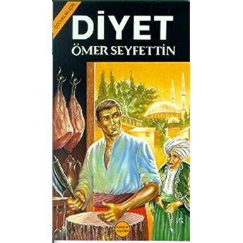 Diyet Ömer Seyfettin