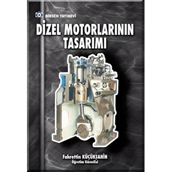 Dizel Motorlarının Tasarımı