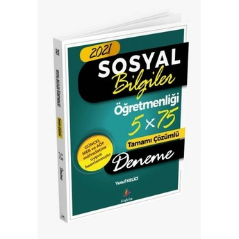 Dizgi Kitap 2021 Öabt Sosyal Bilgiler Öğretmenliği 5X75 Deneme Çözümlü Yusuf Kelici