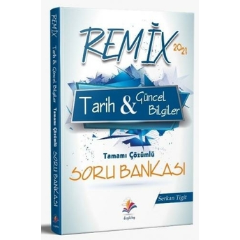 Dizgi Kitap Remix Tarih Güncel Bilgiler Soru Bankası Serkan Tigit