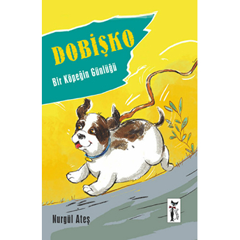 Dobişko - Bir Köpeğin Günlüğü