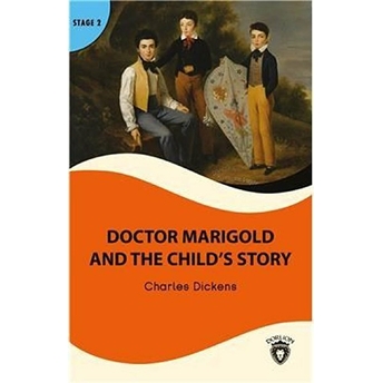 Doctor Marigold And The Child’s Story Stage 2 Charles Dickens