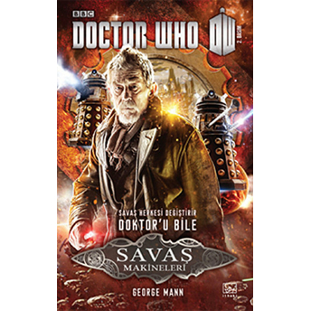 Doctor Who Savaş Makineleri George Mann