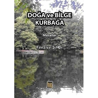 Doğa Ve Bilge Kurbağa