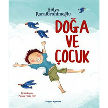 Doğa Ve Çocuk Hülya Karaibrahimoğlu