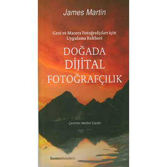 Doğada Dijital Fotoğrafçılık James Martin