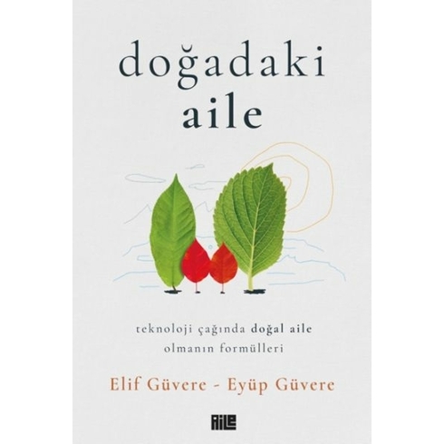 Doğadaki Aile Elif Güvere, Eyüp Güvere