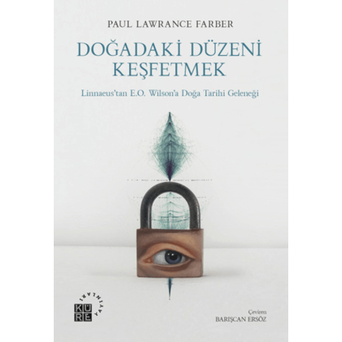 Doğadaki Düzeni Keşfetmek Paul Lawrence Farber