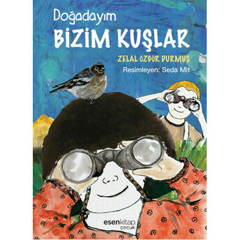 Doğadayım / Bizim Kuşlar Zelal Özgür Durmuş