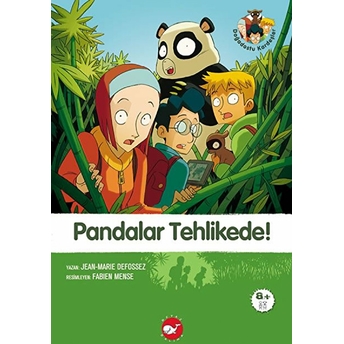 Doğadostu Kardeşler 01 - Pandalar Tehlikede! Jean-Marie Defossez