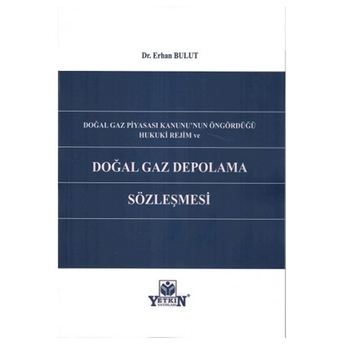 Doğal Gaz Depolama Sözleşmesi Erhan Bulut