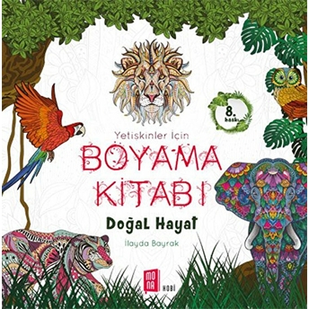 Doğal Hayat Yetişkinler Için Boyama Kitabı Ilayda Bayrak