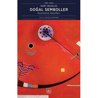 Doğal Semboller-Kozmoloji Keşifleri Mary Douglas