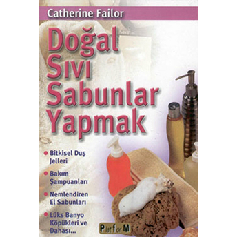 Doğal Sıvı Sabunlar Yapmak