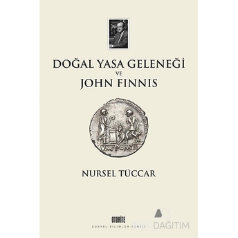 Doğal Yasa Geleneği Ve John Finnis Nursel Tüccar