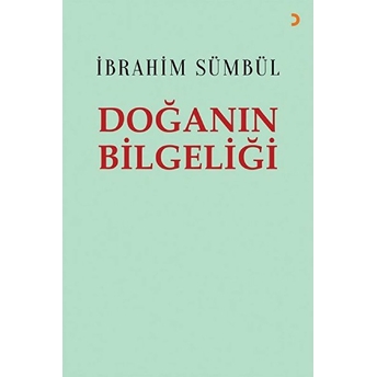 Doğanın Bilgeliği - Ibrahim Sümbül