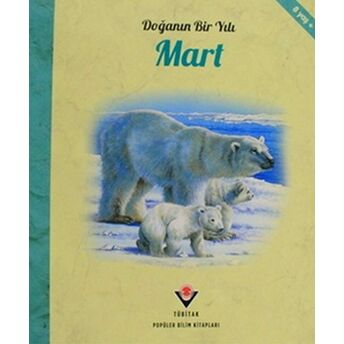 Doğanın Bir Yılı - Mart Ruth Symons