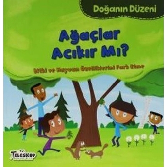 Doğanın Düzeni Ağaçlar Acıkır Mı? Martha E. H. Rustad