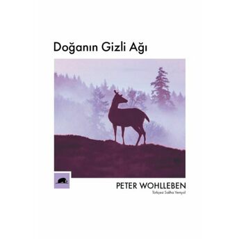 Doğanın Gizli Ağı Peter Wohlleben