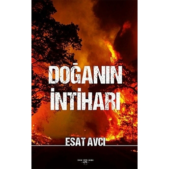 Doğanın Intiharı - Esat Avcı