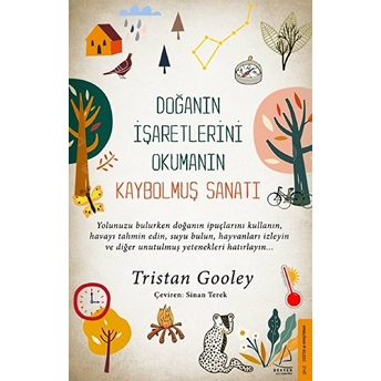 Doğanın Işaretlerini Okumanın Kaybolmuş Sanatı Tristan Gooley