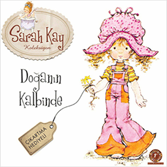 Doğanın Kalbinde Sarah Kay