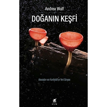 Doğanın Keşfi Andrea Wulf