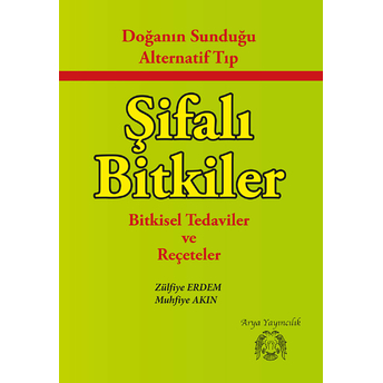 Doğanın Sunduğu Alternatif Tıp Şifalı Bitkiler Welat Mistefa Heydari