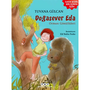 Doğasever Eda - Orman Gönüllüleri Tuvana Gülcan