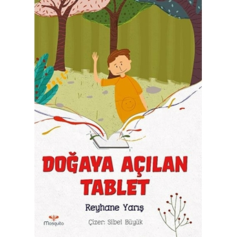 Doğaya Açılan Tablet Reyhane Yarış