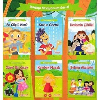 Doğayı Seviyorum Dizisi Seti (6 Kitap Takım) Kolektif