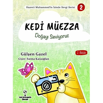 Doğayı Seviyoruz - Kedi Müezza Gülşen Gazel