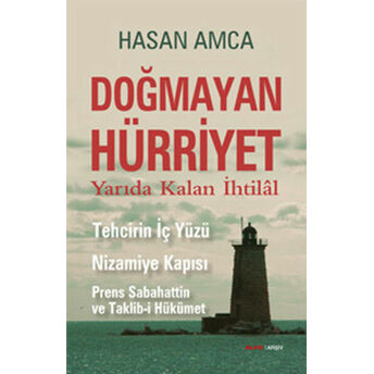 Doğmayan Hürriyet Hasan Amca