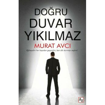 Doğru Duvar Yıkılmaz Murat Avcı