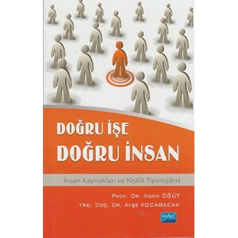 Doğru Işe Doğru Insan-Ayşe Kocabacak