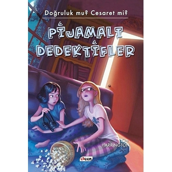 Doğruluk Mu? Cesaret Mi? - Pijamalı Dedektifler Kim Harrington