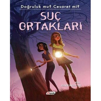 Doğruluk Mu? Cesaret Mi? - Suç Ortakları (Ciltli) Kim Harrıngton