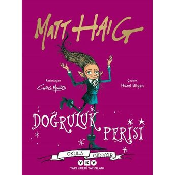 Doğruluk Perisi Okula Gidiyor Matt Haig