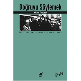 Doğruyu Söylemek Michel Foucault