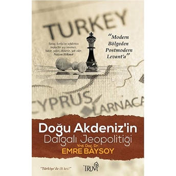 Doğu Akdeniz’in Dalgalı Jeopolitiği Emre Baysoy