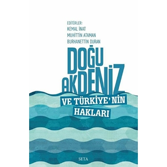 Doğu Akdeniz Ve Türkiyenin Hakları