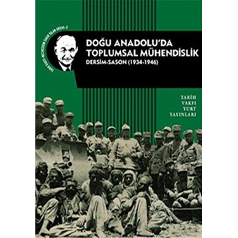 Doğu Anadolu'da Toplumsal Mühendislik Necmeddin Sahir Sılan