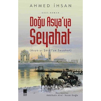 Doğu Asya'ya Seyahat Ahmed Ihsan