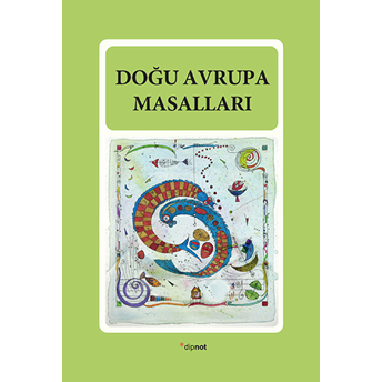 Doğu Avrupa Masalları-Derleme