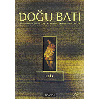 Doğu Batı Dergisi Sayı:04 Etik